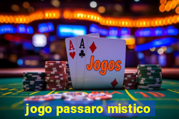 jogo passaro mistico